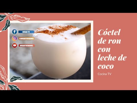 Cóctel de ron con leche de coco - CocinaTv por Juan Gonzalo Angel