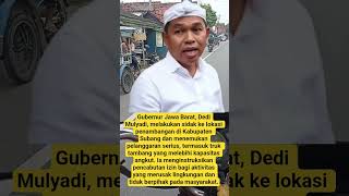 Download lagu gubernur jawabarat tindak tegas tambang ilegal d subang #beritaterkini  #kangdedymulyadi mp3