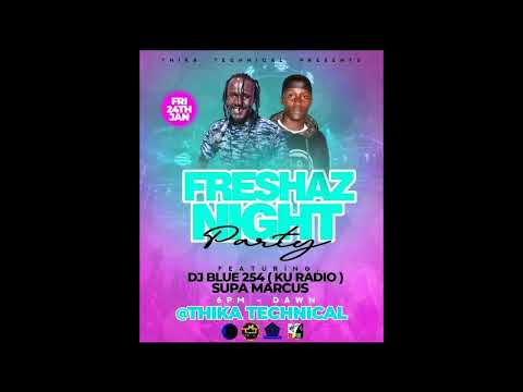 CLUB BANGERS SUPA MARCUS x DJ BLUEE 254 live THIKA TECHNICAL FRESHAZ NIGHT JAMSESSION #2 #2023