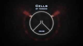 Download lagu Kredo - Cells [Free Download] mp3