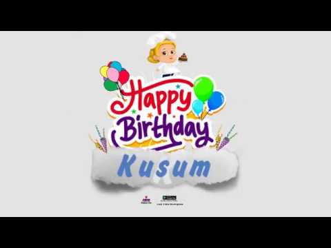 Happy Birthday Kusum