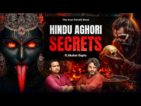 Aghori Secrets aur Chiranjeevi ka Rahasya | Hindu Dharm ke Sabse Bade Secrets | Ft. Akshat Gupta