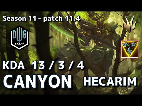 【韓国サーバー/C1】DK Canyon へカリム(Hecarim) VS ケイン(Kayn) JG - Patch11.4 KR Ranked【LoL】