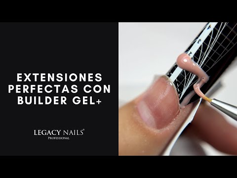 Extensiones perfectas con Builder Gel+┃LEGACY NAILS