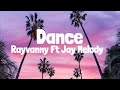 Rayvanny Ft Jay Melody - Dance (Lyrics)