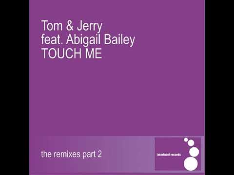 Touch Me feat  Abigail Bailey (Laurent Simeca & Stephan M Dub Mix)