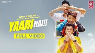Yaara teri meri yaari the most popular song