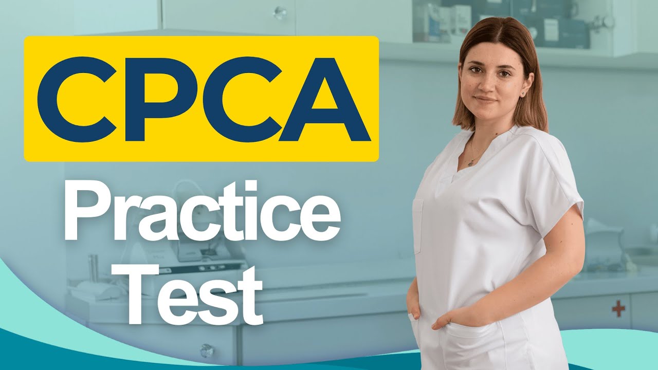 CPCA Practice Test 2026 June — Free Questions