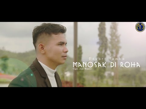 EDUART TAMBA - MANOSAK DI ROHA ( OFFICIAL MUSIC VIDEO )