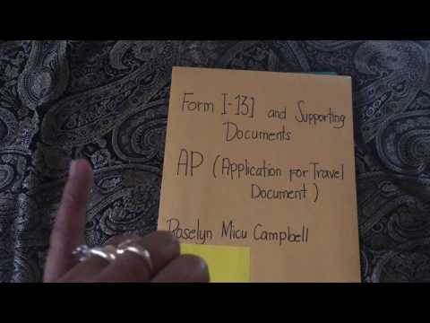 Requirements for Advance Parole  (How to arrange your AP Packet) Video