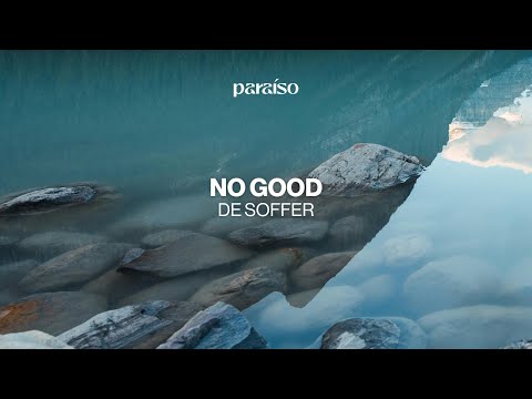 Kelly Charles - No Good (DE SOFFER Remix) [Music Video]