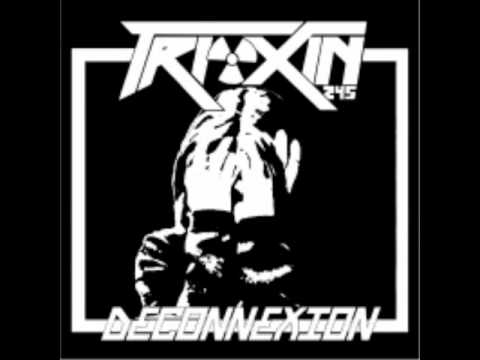 Trioxin 245 - Deconnexion