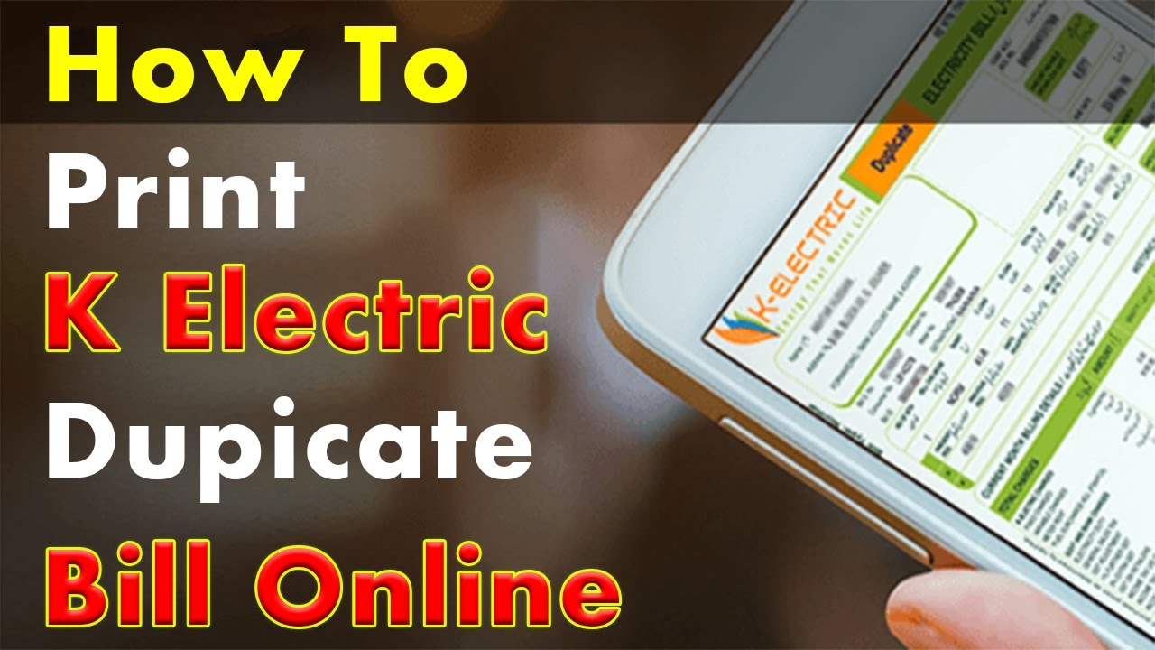 K Electric Bill Duplicate - K Electric Bill Online - K Electric Bill Print View Download Bill