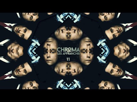 Chroma - S.1 - E.11 - Les Affranchis