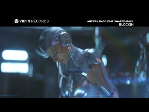 Antwan Dago Feat Swartchback - Blockin [Extended mix]