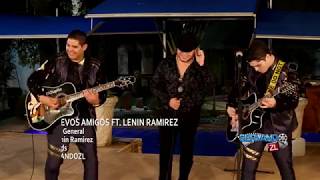 Los Nuevos Amigos Ft. Lenin Ramirez -  Gente Del General (En Vivo 2017)