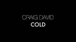 Craig David Cold