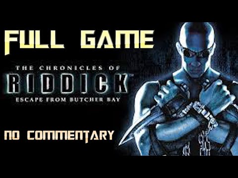 Chronicles of Riddick: Escape from Butcher Bay | Full Game Walkthrough | No Commentary