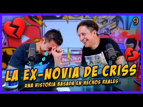 LA PENSIÓN #9 - LA EX-NOVIA DE CRISS | HISTORIA COMPLETA