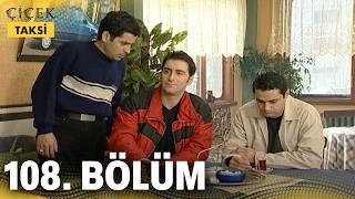 Çiçek Taksi 108. Bölüm @trt1