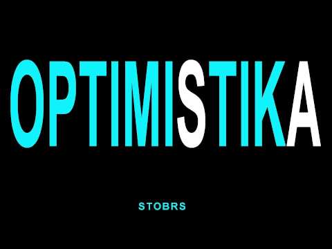STOBRS - OPTIMISTIKA