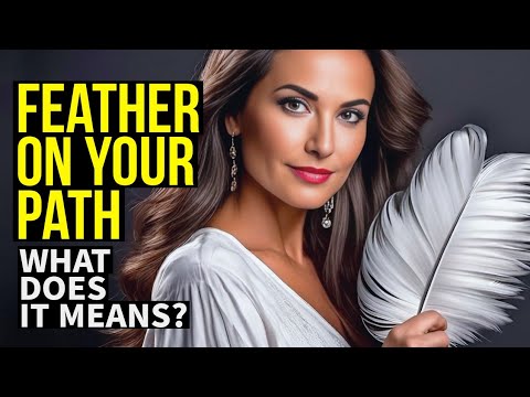 What is the Spiritual Meaning of Finding a Feather on Your Path