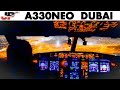 Piloting AIRBUS A330NEO Into Dubai Superb Night Views