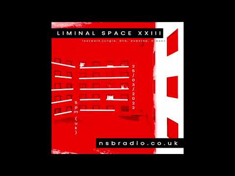 Liminal Space 23 x NSB Radio (25032022)