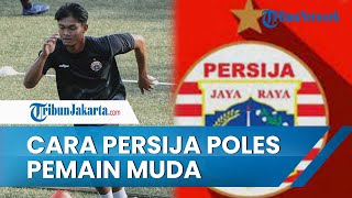 Cara Jitu Macan Kemayoran Wujudkan Impian Pemain Muda, Maksimalkan Kemampuan Lewat Persija Academy