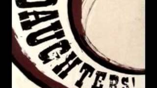 Daughters - Pants, Meet Shit