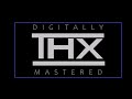 THX Digitally Mastered Remake