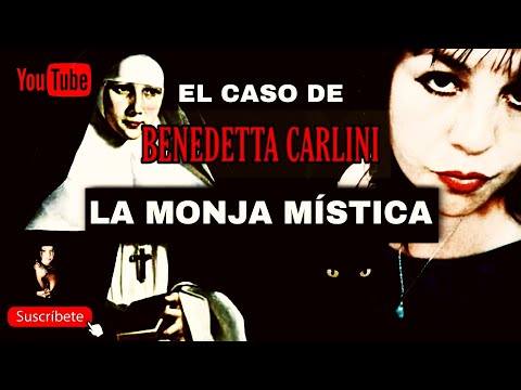 BENEDETTA CARLINI ¿ÁNGEL O DEMONIO ? VIERNES DE INVESTIGACIÓN