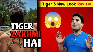 Tiger 3 Salman Khan New Look Review || Tiger Zakhmi Hai Look Reaction | Salman Khan Tiger 3 New Look