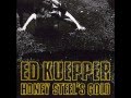 Ed Kuepper - Honey Steel's Gold - Everything I've Got Belongs to You 2