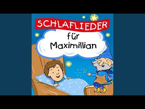 Schlaflied für Maximilian