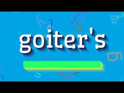 GOITER'S - HOW TO PRONOUNCE IT? #goiter's
