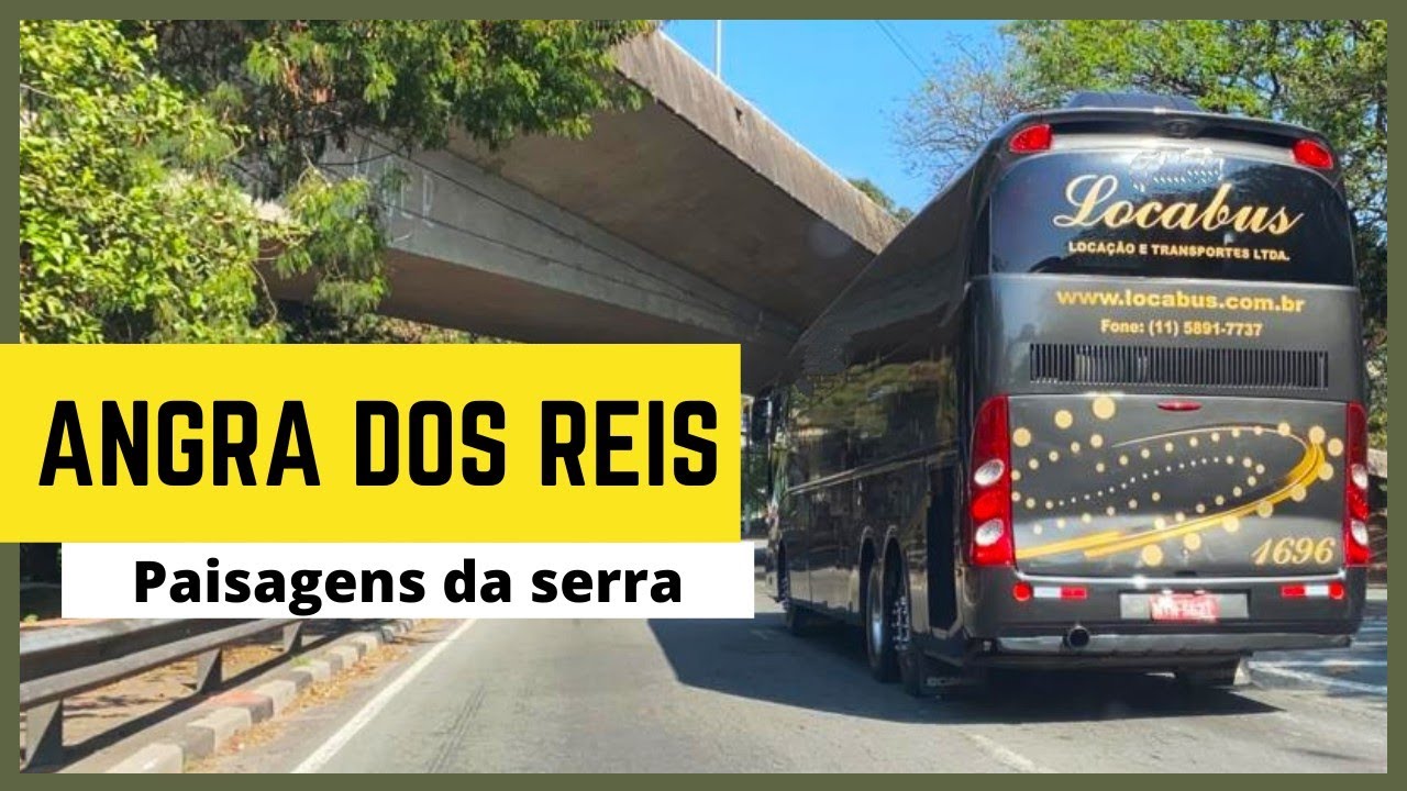 Angra dos Reis - RJ / viagem de ônibus EP20/2021