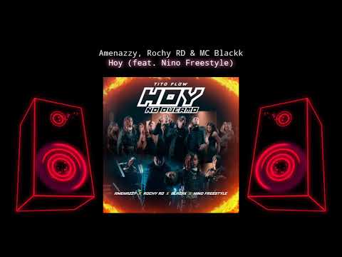 AMENAZZY X ROHY RD X MC BLACKK X NINO FREESTYLE HOY NO DUERMO (📀DRG HQ AUDIO📀)