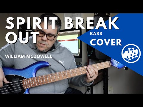 Spirit Break Out – William McDowell