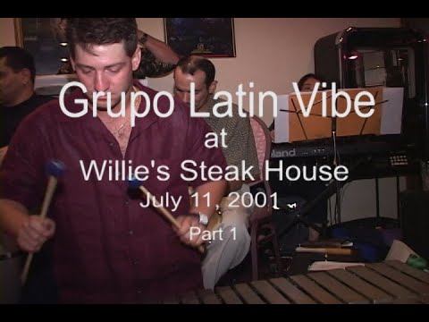 At Willie's Steak House - Grupo Latin Vibe Pt.1