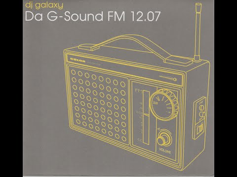 Da G Sound FM 12.07 By DJ Galaxy