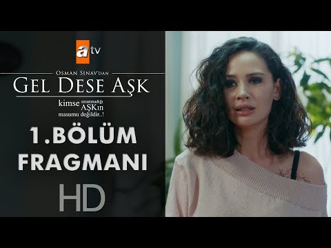 Gel Dese Aşk 1. Bölüm Fragmanı
