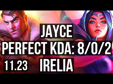 JAYCE vs IRELIA (TOP) | 8/0/2, Rank 5 Jayce, 6 solo kills, Legendary | KR Challenger | 11.23