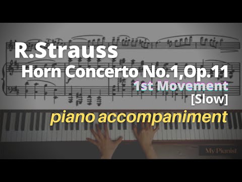 R.Strauss - Horn Concerto No.1, Op.11, 1st Mov: Piano Accompaniment [Slow]