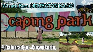 preview picture of video 'Wisata Baru Di Baturraden Caping Park ( Jembatan Kaca ) #Vlog - Narohini Helyanif'