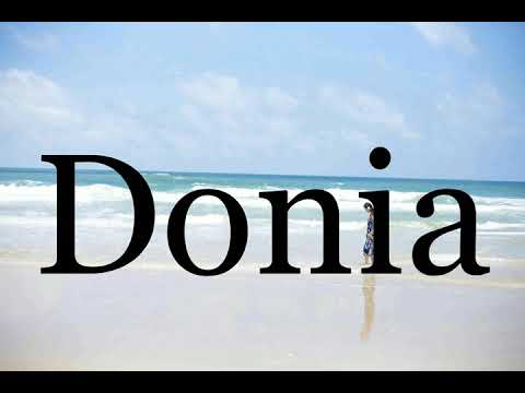 How To Pronounce Donia🌈🌈🌈🌈🌈🌈Pronunciation Of Donia