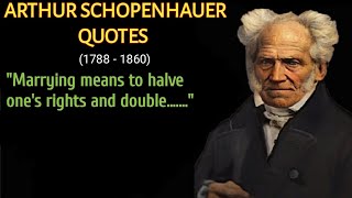 Best Arthur Schopenhauer Quotes - Life Changing Quotes By Schopenhauer - Schopenhauer Wise Quotes