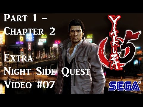 Yakuza 5 - Part 1 Chapter 2 (Extra Night Side Quests - Video #07)