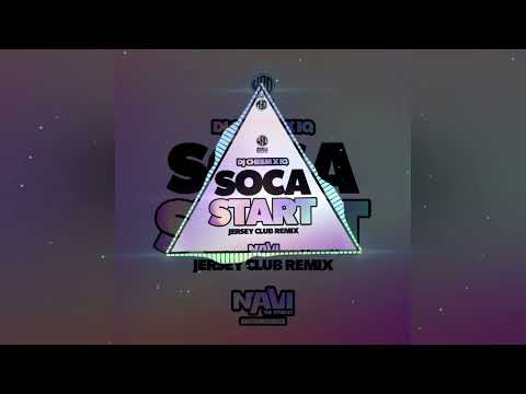 DJ Chem X IQ - Soca Start (NAViTheRemixer Remix) [Jersey Club] [WRO]