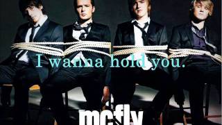 McFly - I Wanna Hold You (Lyrics)